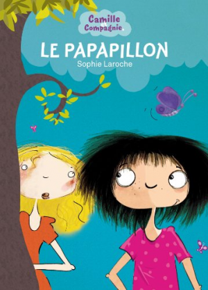 Camille et Compagnie 02 – Le Papapillon