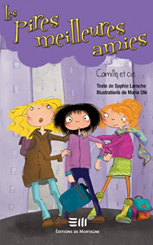 Camille et Compagnie 06 – Les pires meilleures amies