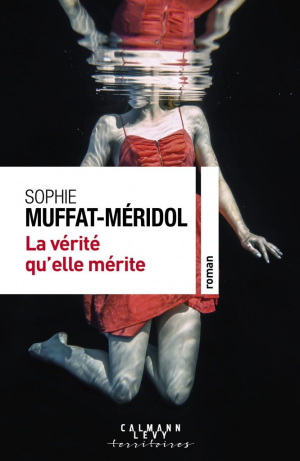 La Vérité qu’elle mérite