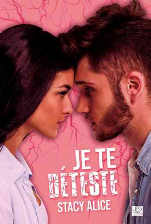 Je te déteste