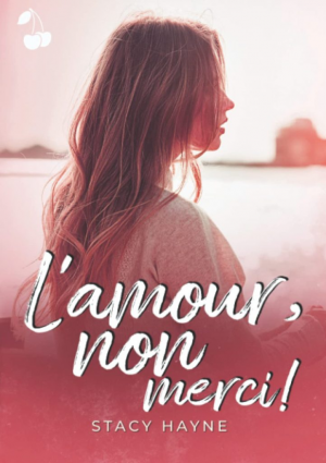 L’amour, non merci !