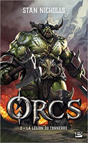Orcs, T2 : La Légion du tonnerre