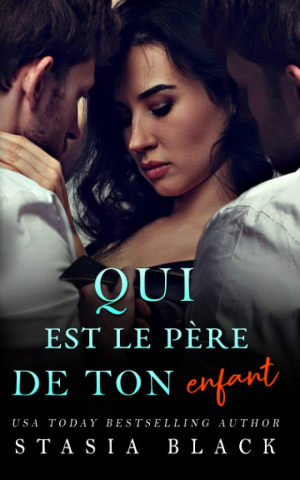 Qui est ton maître ?, Tome 2 : Qui est le père de ton enfant ?