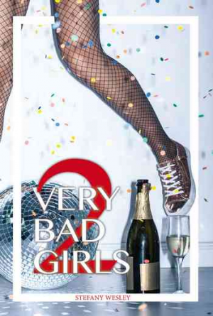 Very Bad Girls 2