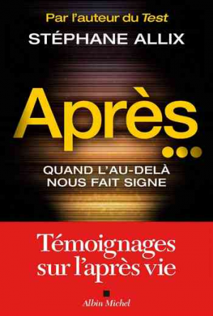 Après… Quand l’au-delà nous fait signe
