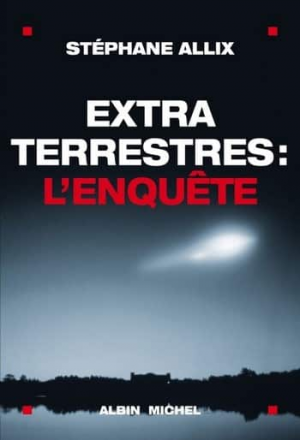 Extraterrestres l’enquête