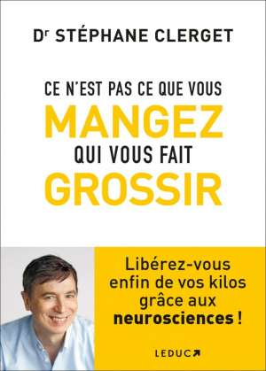 Ce n’est pas ce que vous mangez qui vous fait grossir