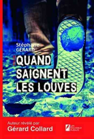 Quand saignent les louves