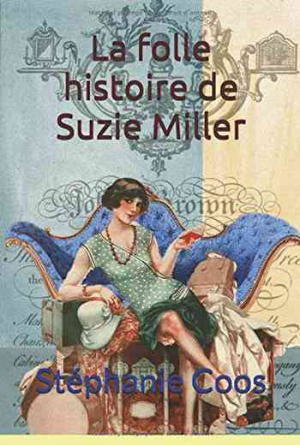 La folle histoire de Suzie Miller