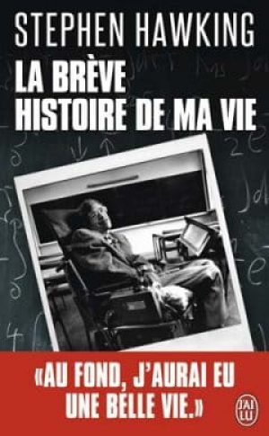 La brève histoire de ma vie