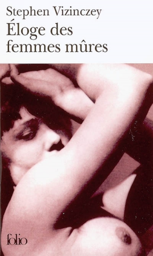 Eloge des femmes mûres : Les souvenirs amoureux d’Andras Vajda