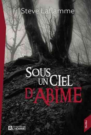 Sous un ciel d’abîme
