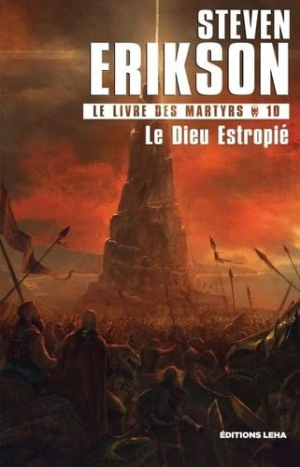 Le Livre des martyrs, Tome 10 : Le Dieu estropié