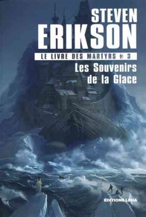Les Souvenirs de la Glace: Le Livre des Martyrs