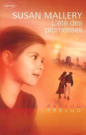 L’été des promesses