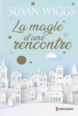 La magie d’une rencontre