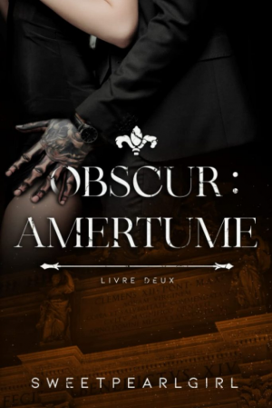 Obscur : Amertum