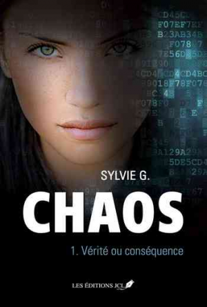 Chaos, Tome 1: Vérité ou conséquence