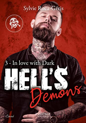 Hell’s Demons, Tome 3 : In Love With Dark
