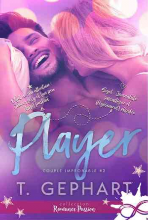 Couple improbable, Tome 2 : Player