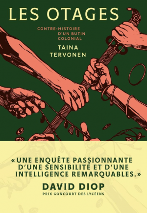 Les Otages : Contre-histoire d’un butin colonial