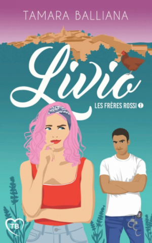 Les Frères Rossi, Tome 1 : Livio