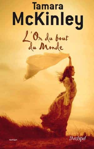 L’or du bout du monde