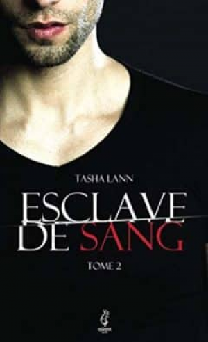 Esclave de sang, Tome 2