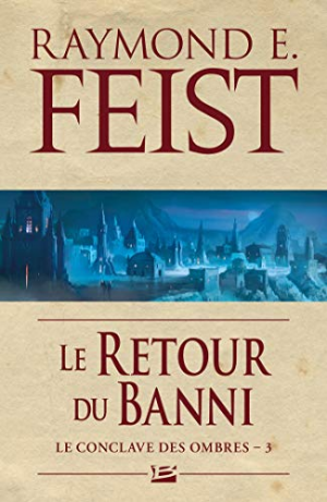 Le Conclave des Ombres,T3 : Le Retour du banni