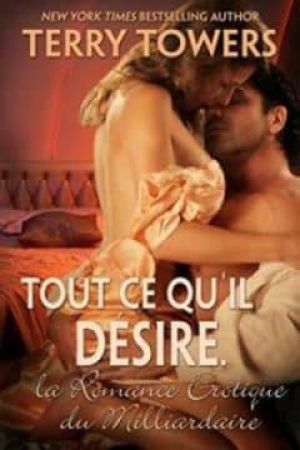 Tout Ce Qu’il Désire