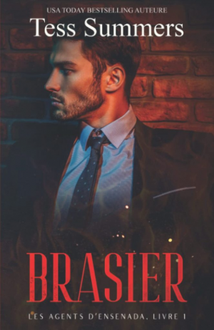 Les Agents d’Ensenada, Tome 1 : Brasier