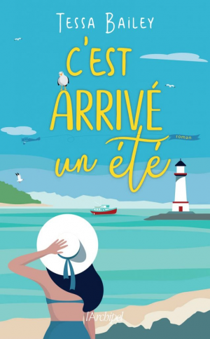 C’est arrivé un été