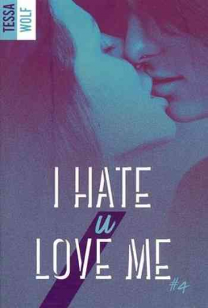 I Hate U Love Me, Tome
