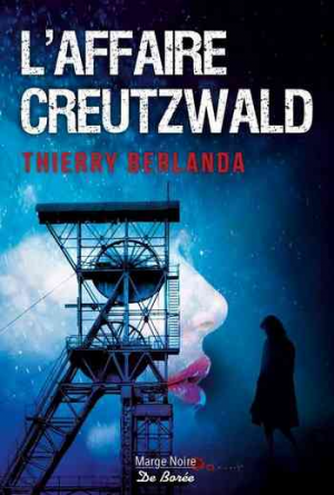 L’Affaire Creutzwald