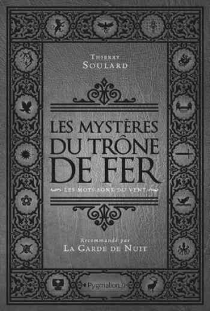 Les mystères du Trône de fer : Les mots sont du vent