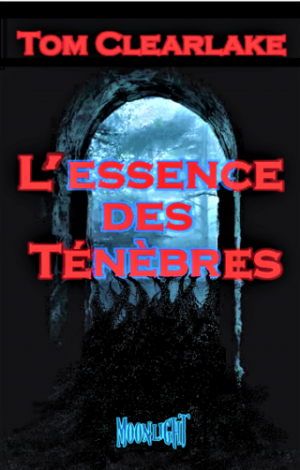 L’Essence des Ténèbres