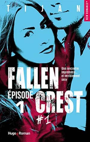 Fallen Crest, Tome 1