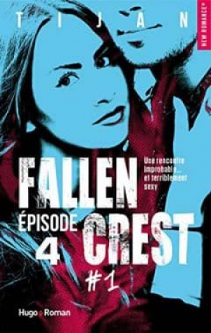 Fallen Crest – Tome 1, Épisode 4