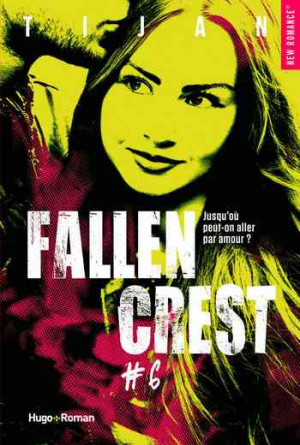 Fallen crest – tome 6