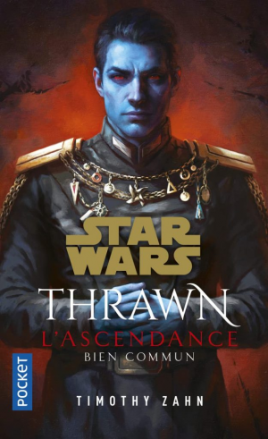 Thrawn L’Ascendance, Tome 2 : Bien commun