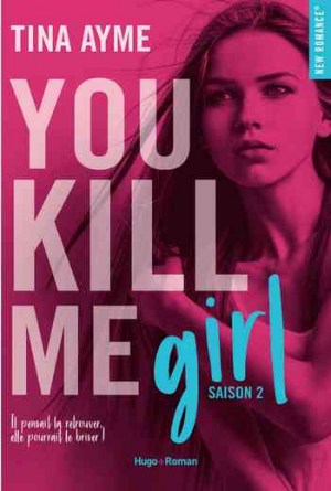 You kill me girl Saison 2