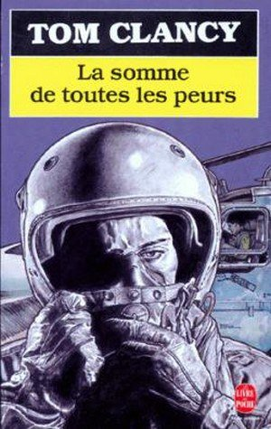 La somme de toutes les peurs