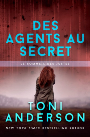 Le Sommeil des justes, Tome 7 : Des agents au secret