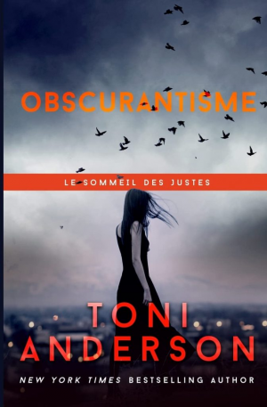 Le Sommeil des justes, Tome 8 : Obscurantisme