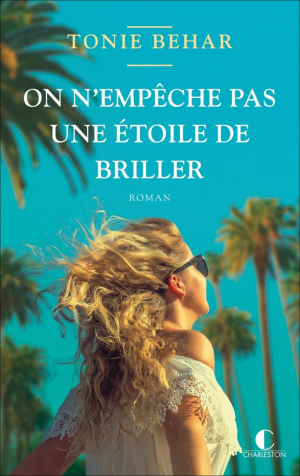 On n’empêche pas une étoile de briller