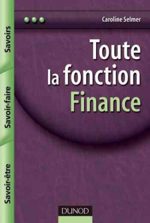 Toute la fonction finance – Savoirs, savoir-faire, savoir-être