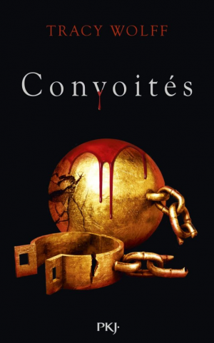Assoiffés, Tome 3 : Convoités