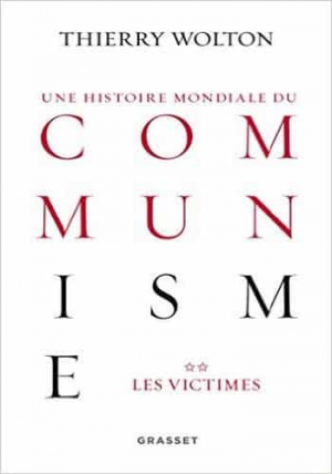 Une histoire mondiale du communisme, Tome 2 : Les Victimes