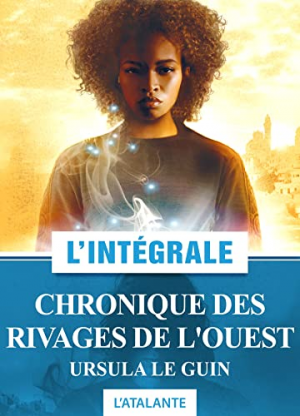 Chronique des rivages de lOuest – L’Intégrale