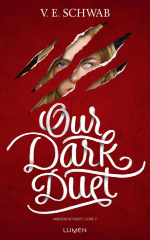 Monsters of Verity, Tome 2 : Our Dark Duet